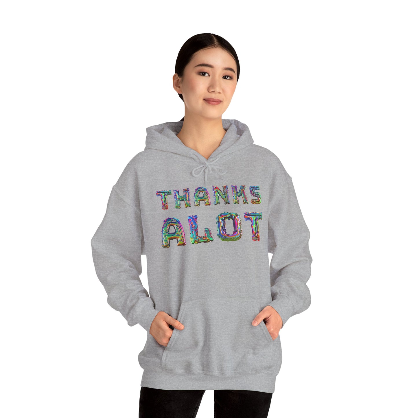 Thanks Alot Graphic Hooded Sweatshirt