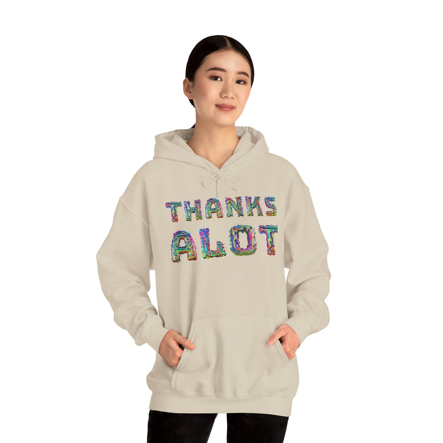 Thanks Alot Graphic Hooded Sweatshirt